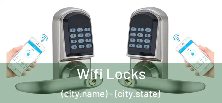  Wifi Locks (city.name) - (city.state)
